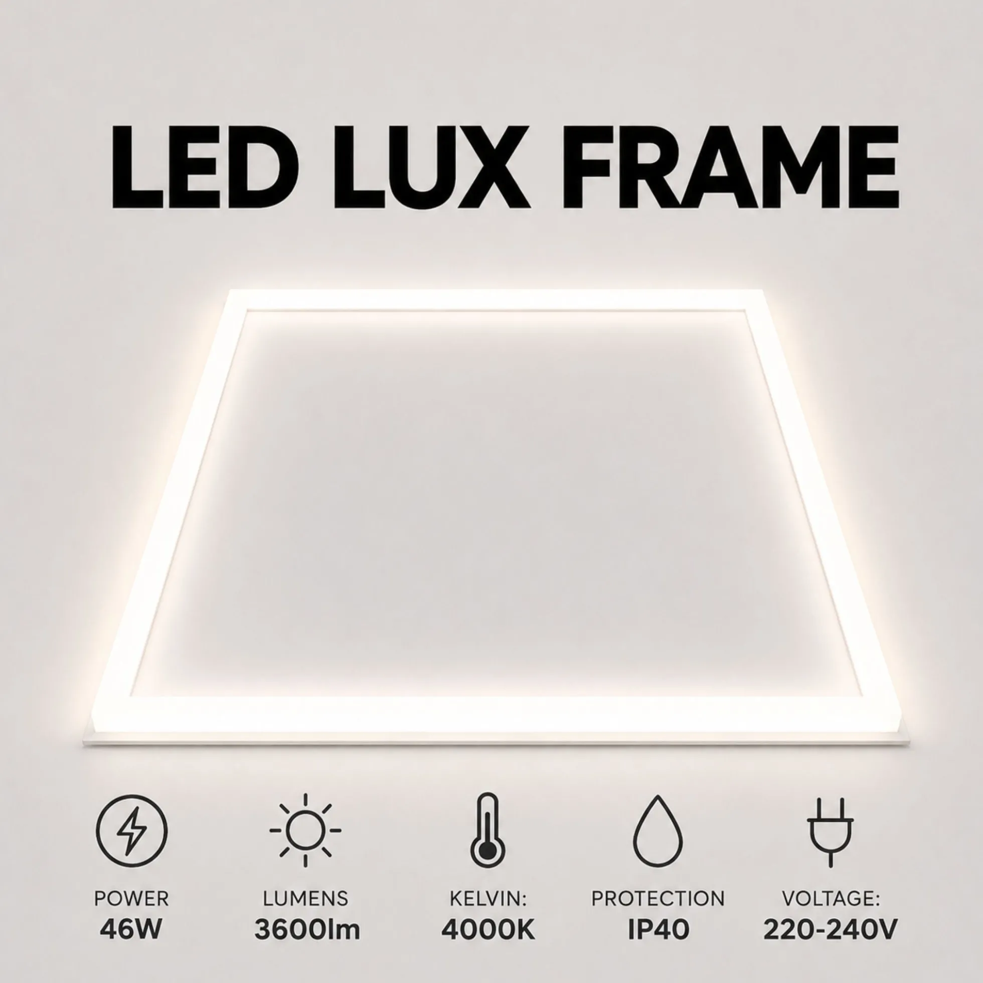 Marco luminoso LED LUX FRAME - 46W - 4000K - 60x60 cm - IP40 - 3600lm